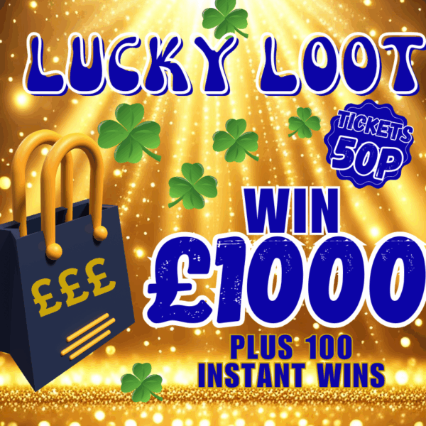 LUCKY LOOT - WIN £1000!